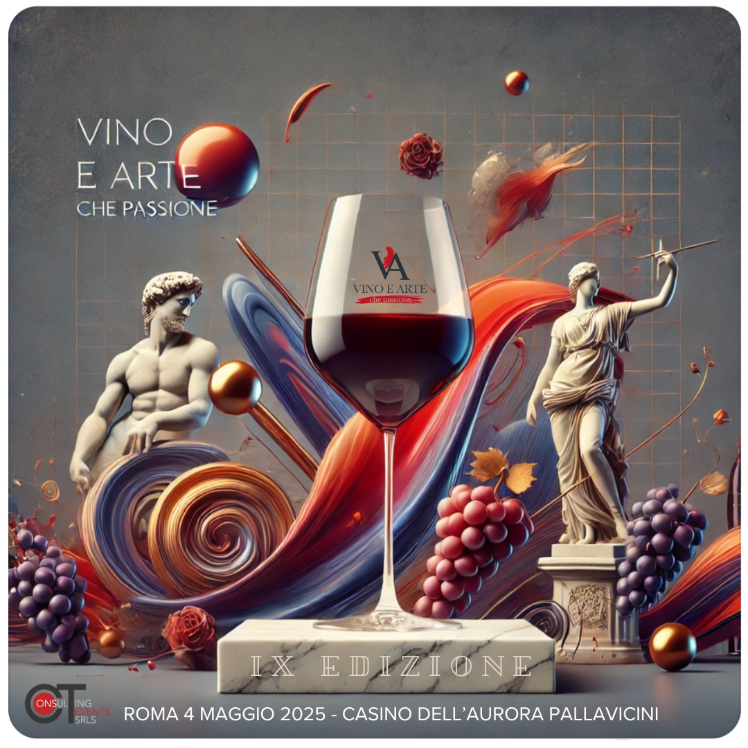 Vino e Arte che passione! A Roma la nona edizione