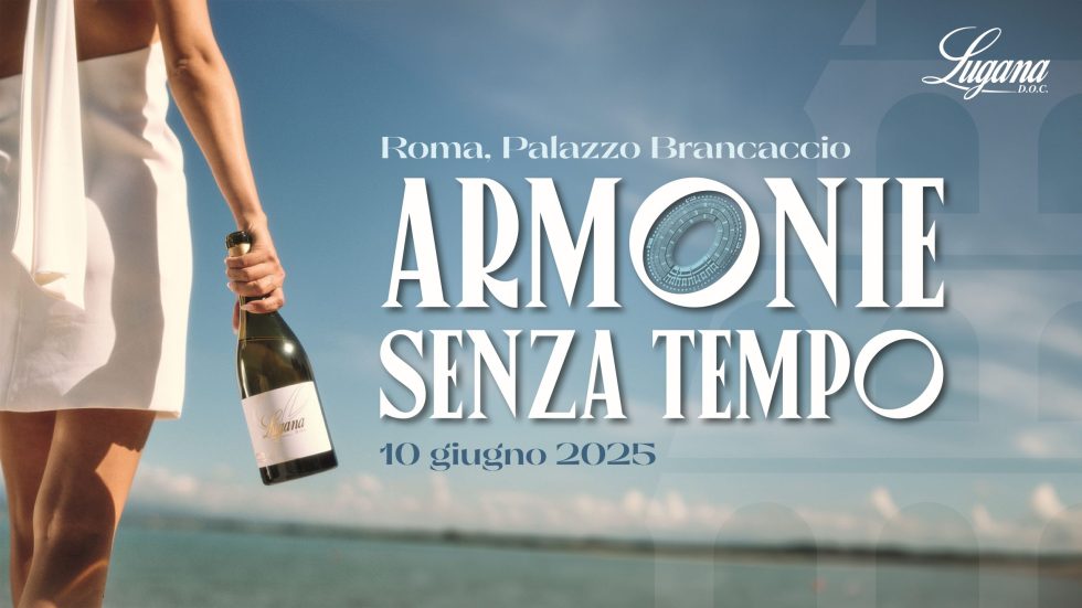 Lugana, Armonie senza tempo. A Roma il 10 giugno il fascino del Lago di garda