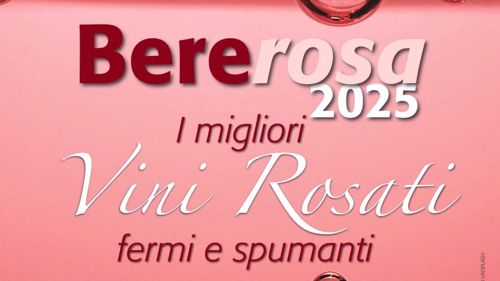 Quattordicesima edizione di Bererosa per celebrare i rosati italiani, un settore in piena ascesa qualitativa