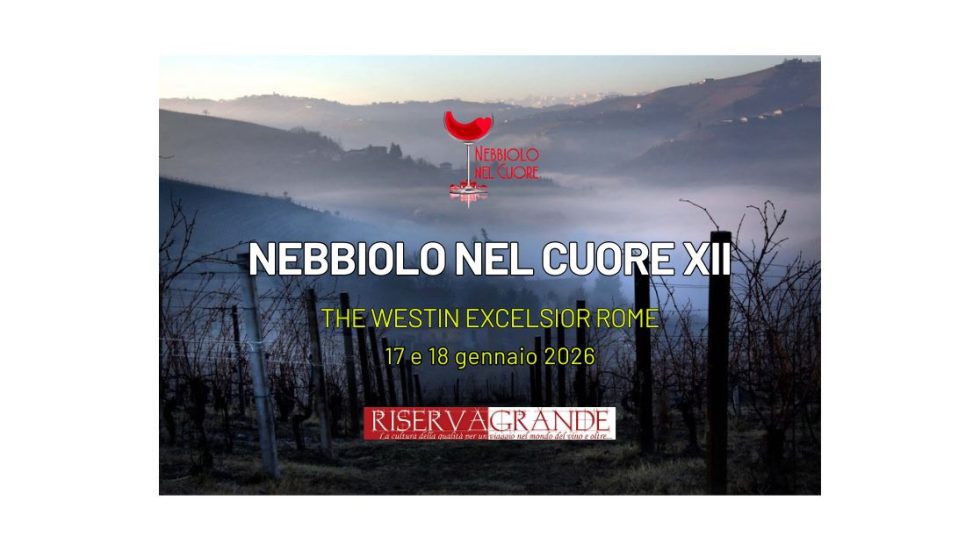Nebbiolo nel Cuore XII Edizione: Westin Excelsior Roma 2026