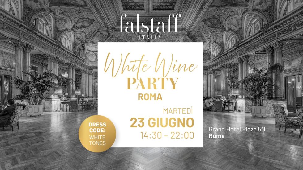 Roma si veste di bianco: debutta il Falstaff White Wine Party