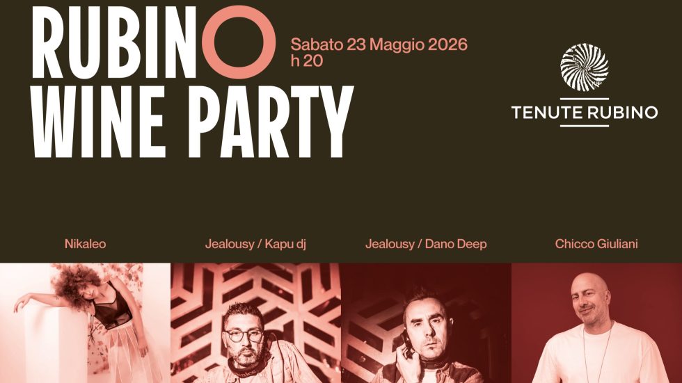 Rubino Wine Party 2026: vino, degustazioni e musica per l’evento simbolo della primavera pugliese