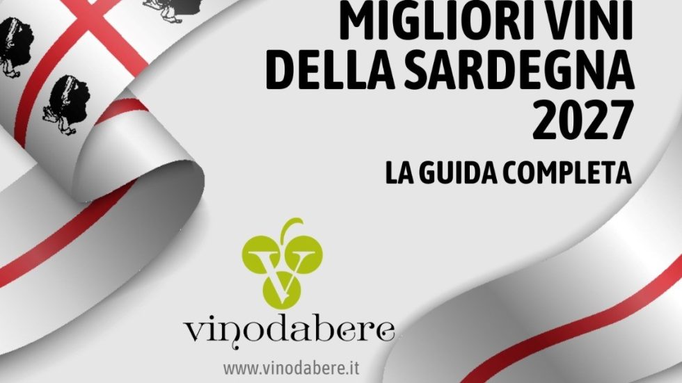 Vinodabere.it: in rete la Guida ai Vini della Sardegna 2027 (nona edizione)